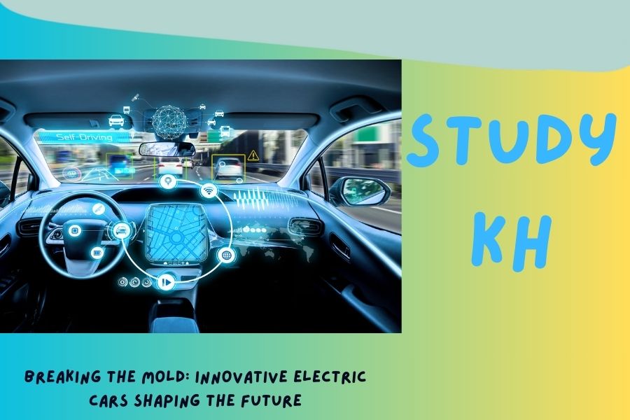 Breaking the Mold: Innovative Electric Cars Shaping the Future