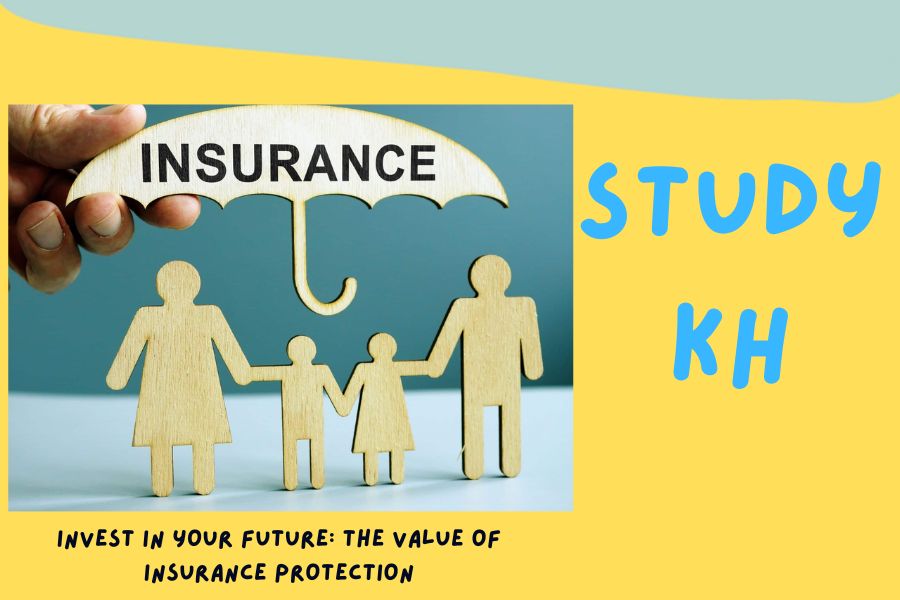 Invest in Your Future: The Value of Insurance Protection