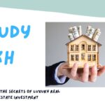 Unlocking the Secrets of Luxury Real Estate Investment