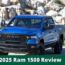 2025 Ram 1500 Review