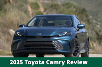 2025 Toyota Camry Review