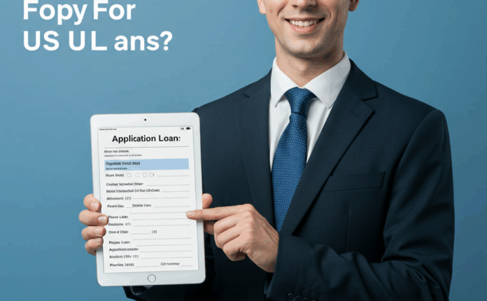 How To Apply For US Loans?