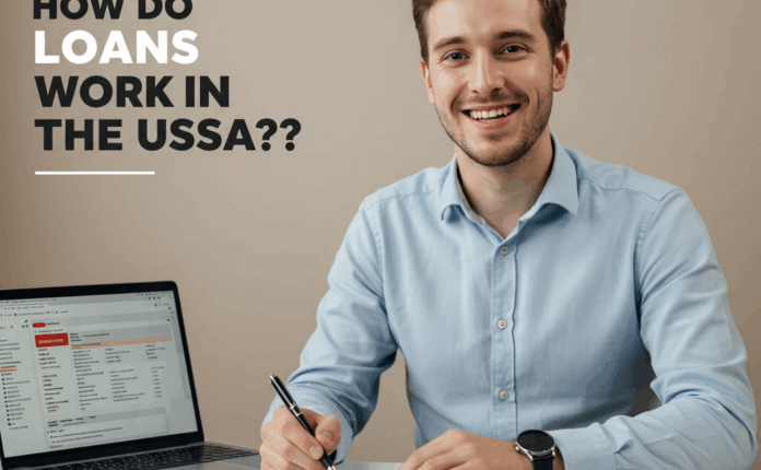 How Do Loans Work In The USA?